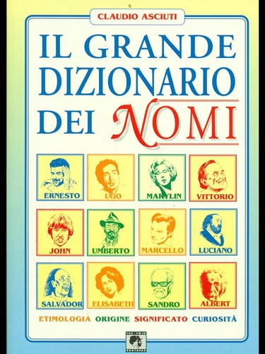 Grande dizionario dei nomi - grande,