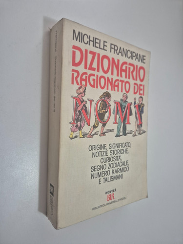 Dizionario ragionato dei - ragionato, nomi