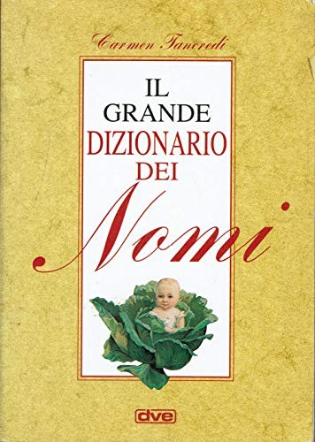 Grande dizionario dei nomi - il,