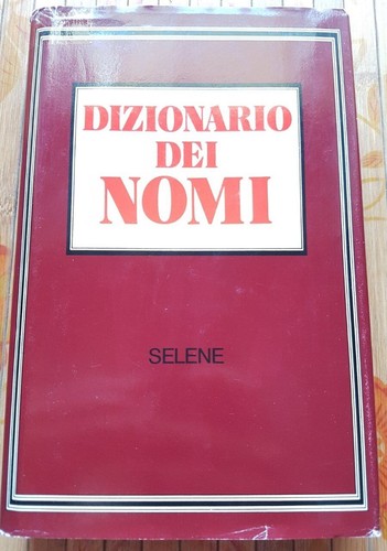 Dizionario dei nomi selene - dizionario,