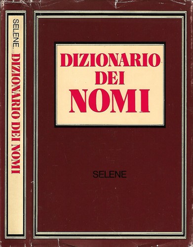 Dizionario dei nomi - ., selene